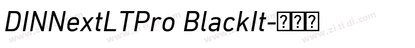 DINNextLTPro BlackIt字体转换 DINNextLTPro BlackIt字体转换